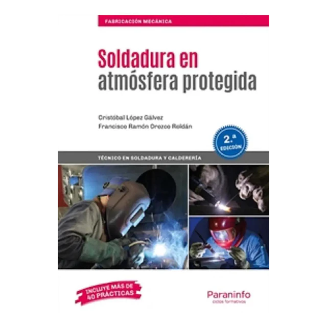 Soldadura en Atmósfera Protegida