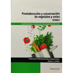 Preelaboración y conservación de vegetales y setas