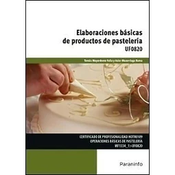 Elaboraciones Básicas de Productos de Pastelería