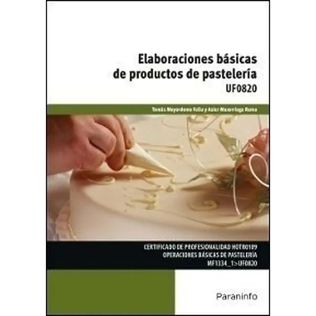 Elaboraciones Básicas de Productos de Pastelería