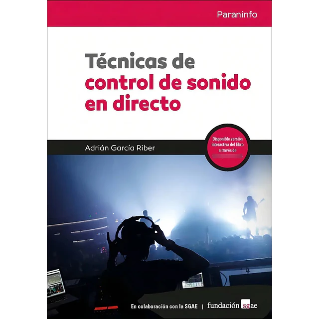 Técnicas de Control de Sonido en Directo