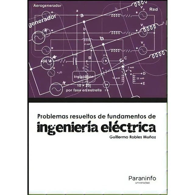 Problemas Resueltos de Fundamentos de Ingeniería Eléctrica