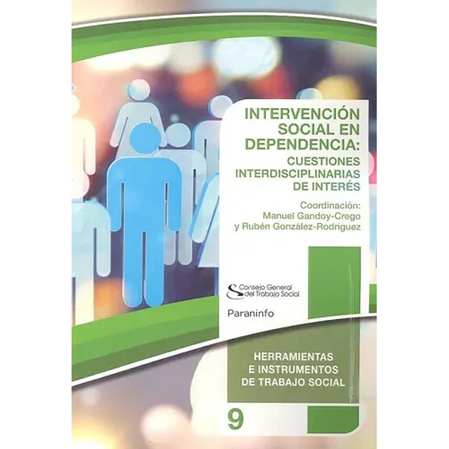 Intervención social en dependencia: cuestiones interdisciplinares.