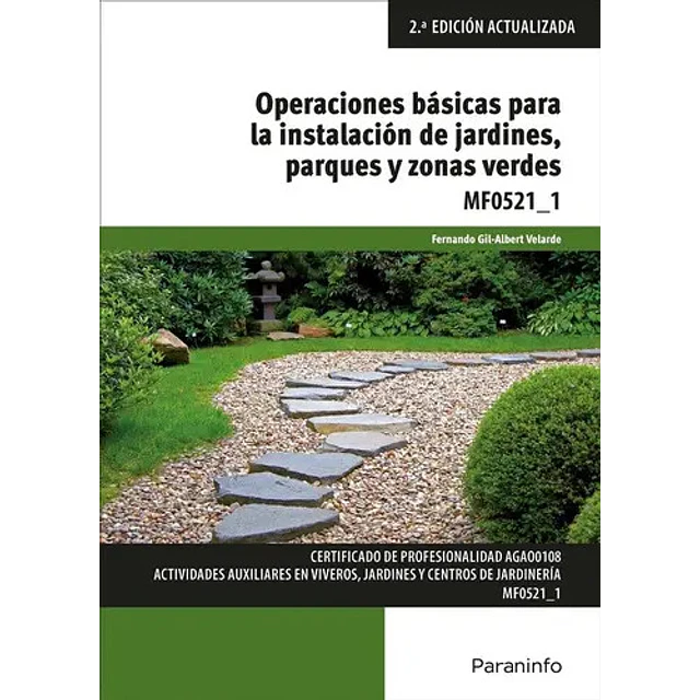 Operaciones Básicas para la Instalación de Jardines, Parques y Zonas Verdes