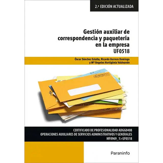 Gestión auxiliar de correspondencia y paquetería en la empresa UF0518