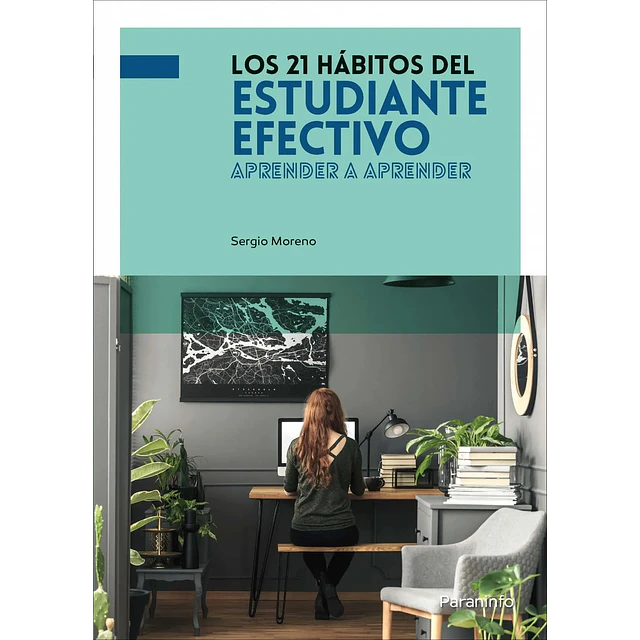 Los 21 Hábitos del Estudiante Efectivo