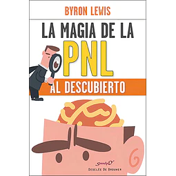 La magia de la PNL al descubierto