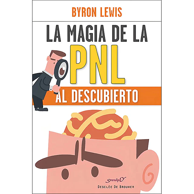 La magia de la PNL al descubierto