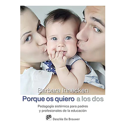 Porque os quiero a los dos