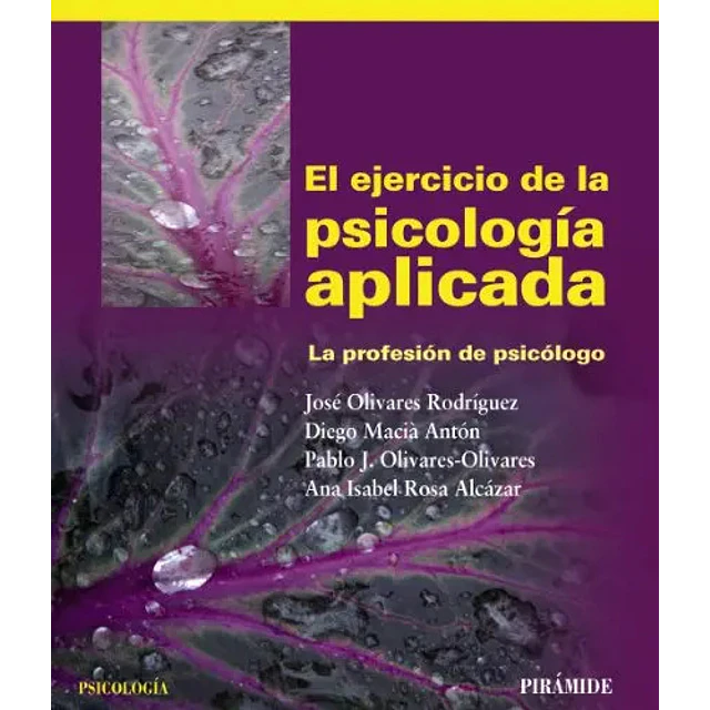 El ejercicio de la psicología aplicada. La profesión del psicólogo