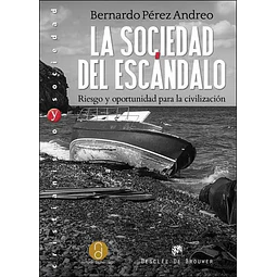 La Sociedad del Escándalo