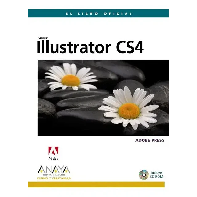 Adobe Illustrator CS4 El libro oficial