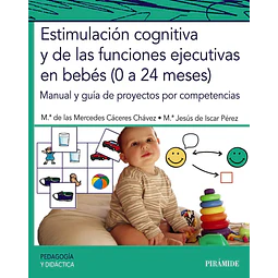 Estimulación cognitiva y de las funciones ejecutivas en bebés (0 a 24 meses)