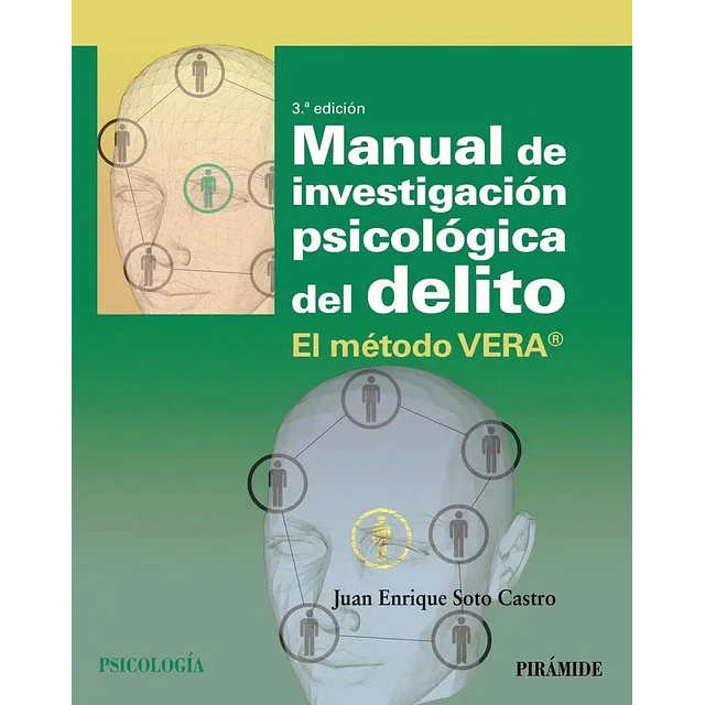 Manual de investigación psicológica del delito: El método VERA®