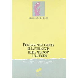 Programas para la Mejora de la Inteligencia. Teoría, aplicación y evaluación