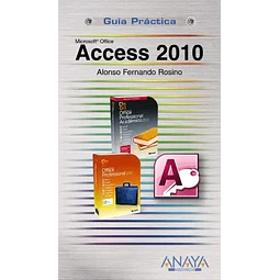 Access 2010 Guía práctica Microsoft Office