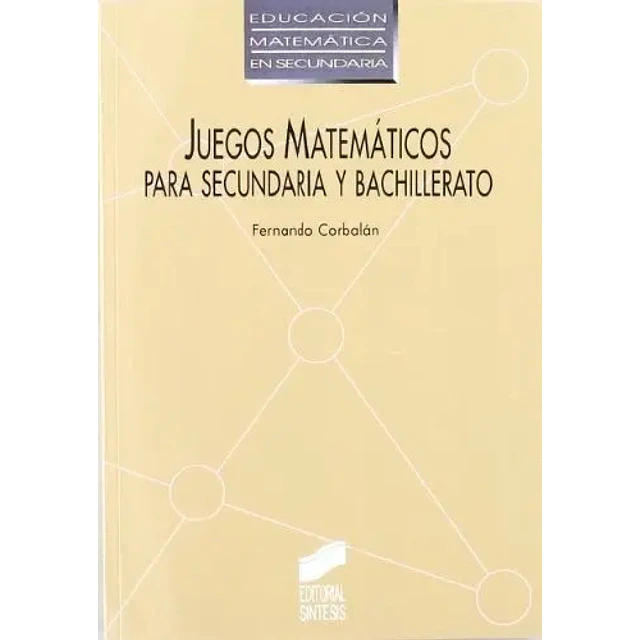 Juegos Matemáticos para secundaria y bachillerato