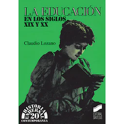 La educación en los siglos XIX y XX