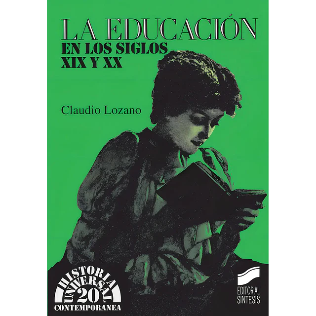 La educación en los siglos XIX y XX