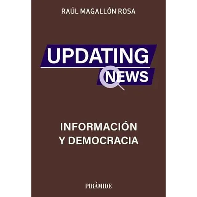 Updating news: Información y democracia