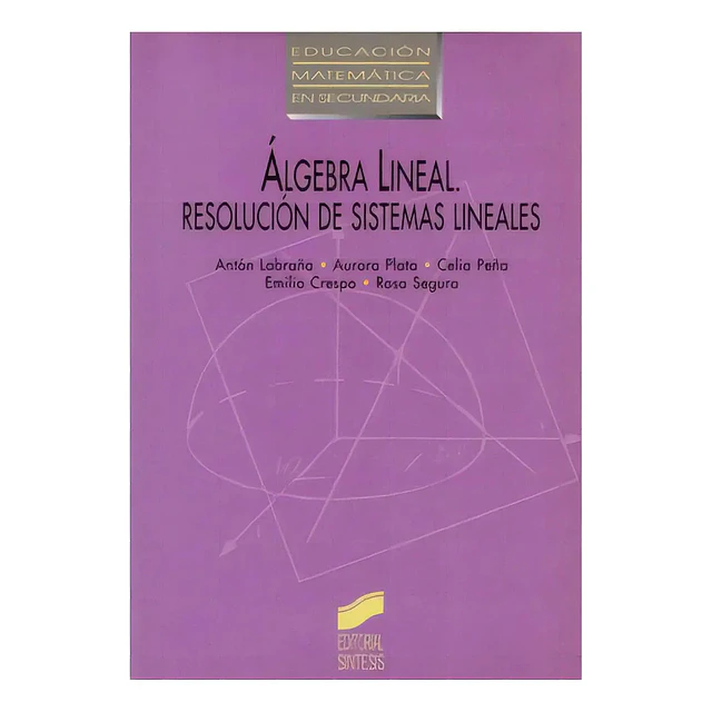 Álgebra Lineal: resolución de sistemas lineales