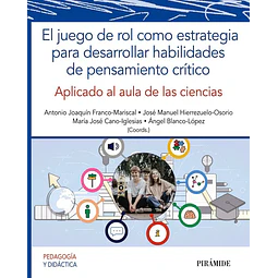 El juego de rol como estrategia para desarrollar habilidades de pensamiento crítico