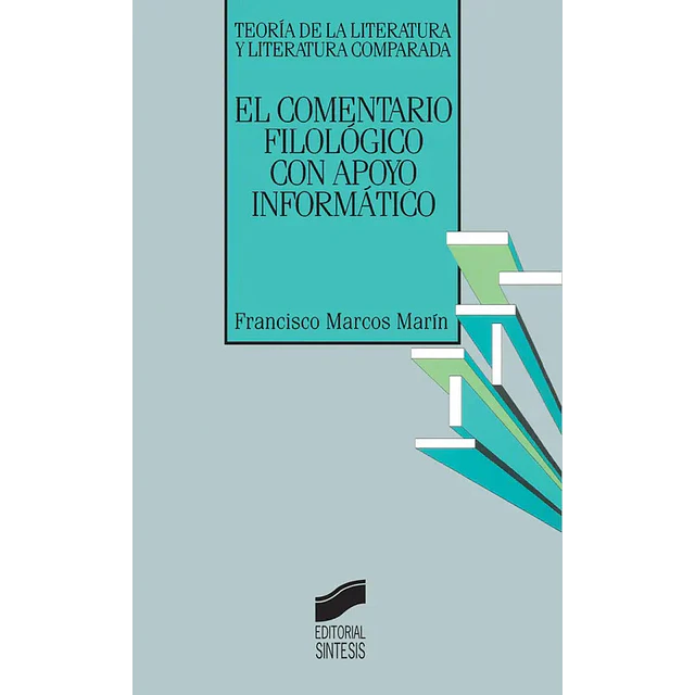 El comentario filologico con apoyo informatico