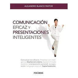 Comunicación Eficaz y Presentaciones Inteligentes