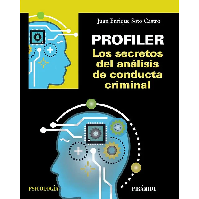 Profiler Los secretos del análisis de conducta criminal