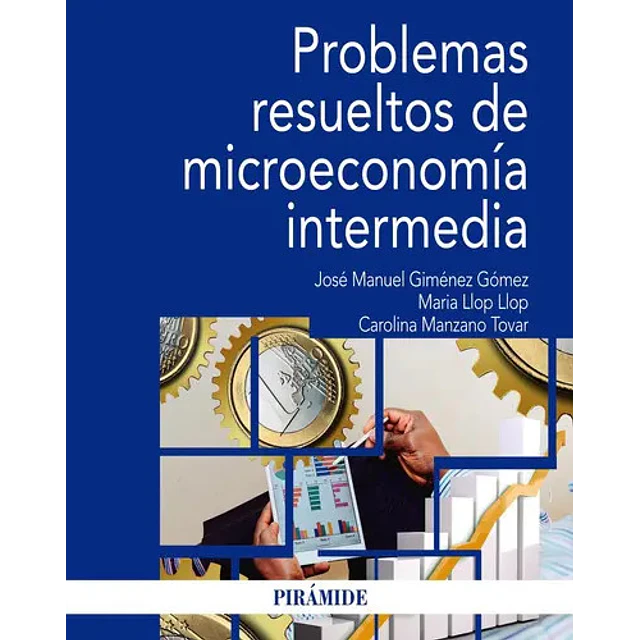 Problemas Resueltos de Microeconomía Intermedia