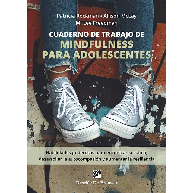 Cuaderno de trabajo de Mindfulness para adolescentes