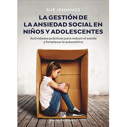 La gestión de la ansiedad social en niños y adolescentes