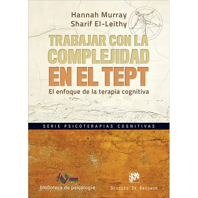 Trabajar con la complejidad en el TEPT