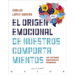 El origen emocional de nuestros comportamientos