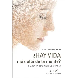 ¿Hay vida más allá de la mente?