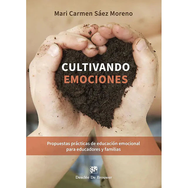 Cultivando emociones