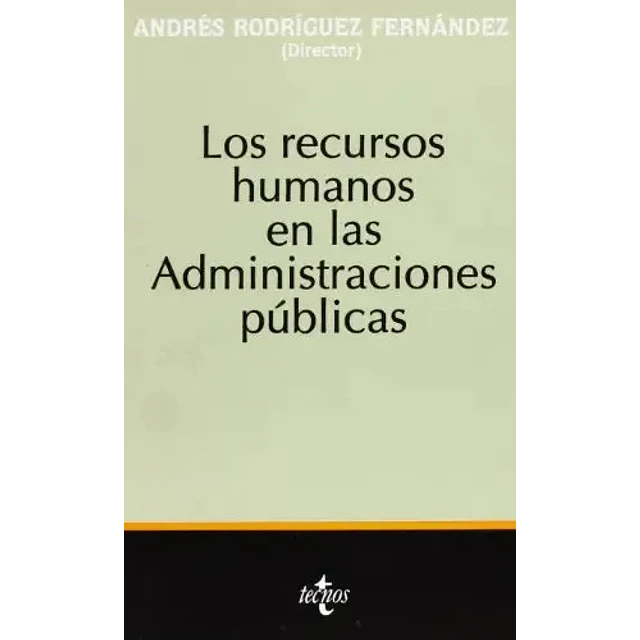 Los recursos humanos en las administraciones públicas