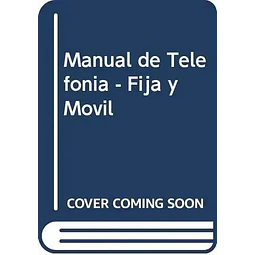 Manual de telefonia fija y movil