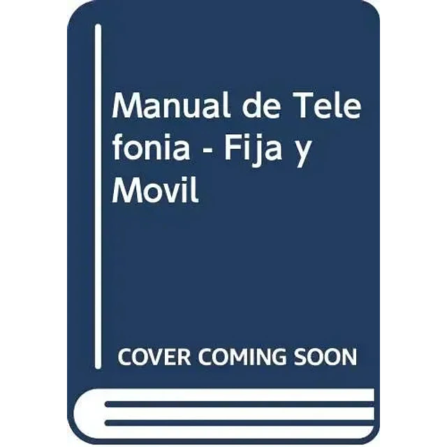Manual de telefonia fija y movil