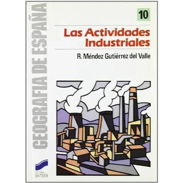 Las Actividades industriales