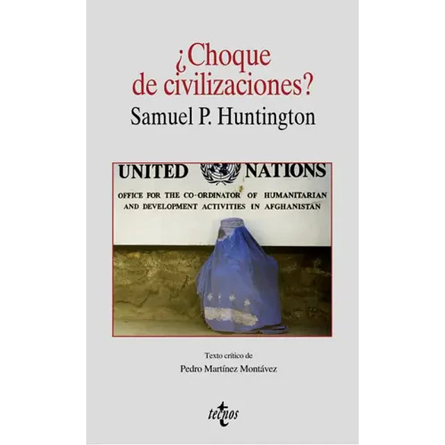 ¿Choque de civilizaciones?