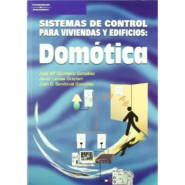 Sistemas de control para viviendas y edificios: Domótica