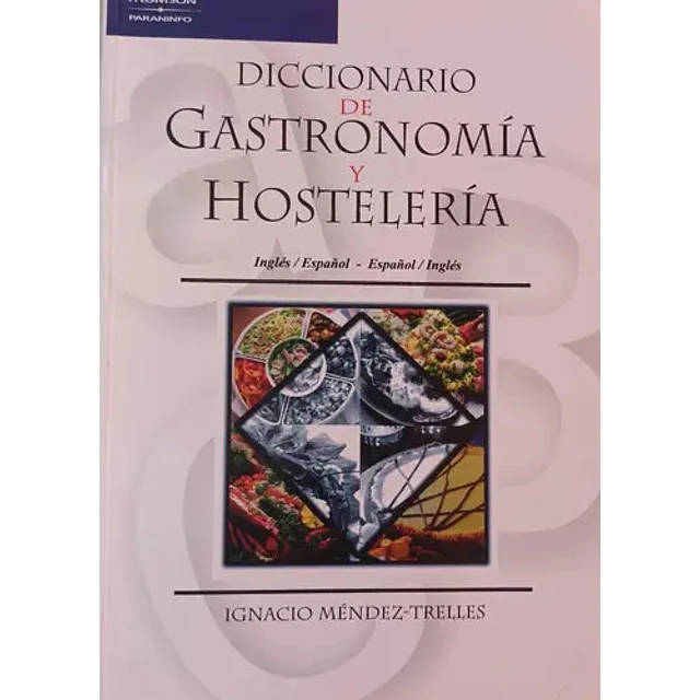 Diccionario de Gastronomia y Hosteleria