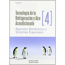 Tecnología de la refrigeración y aire acondicionado - Tomo IV