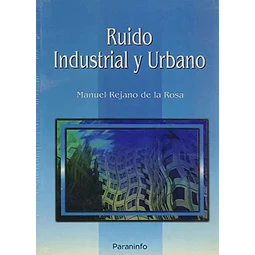 Ruido Industrial y Urbano