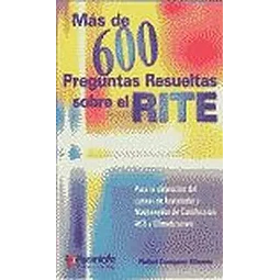 Mas de 600 preguntas resueltas sobre el RITE