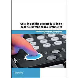 Gestión auxiliar de reproducción en soporte convencional o informático