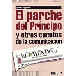 El parche del Príncipe y otros cuentos de la comunicación