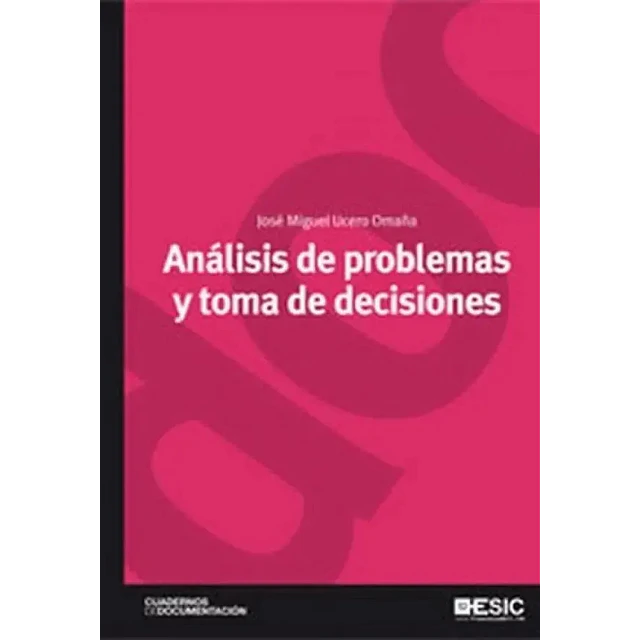 Análisis de problemas y toma de decisiones