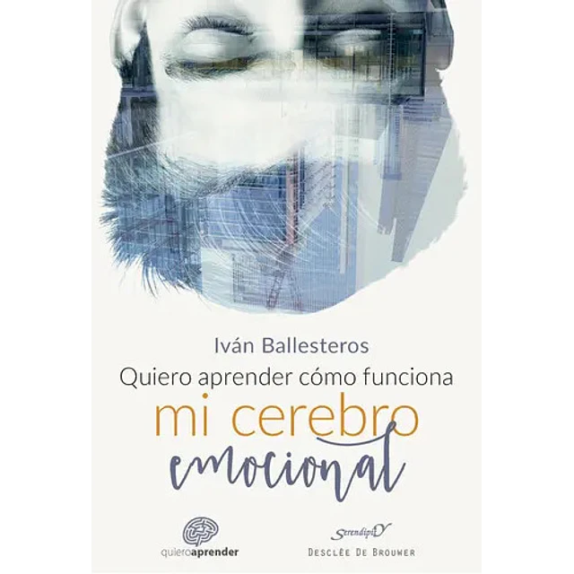 Quiero Aprender Cómo Funciona mi Cerebro Emocional